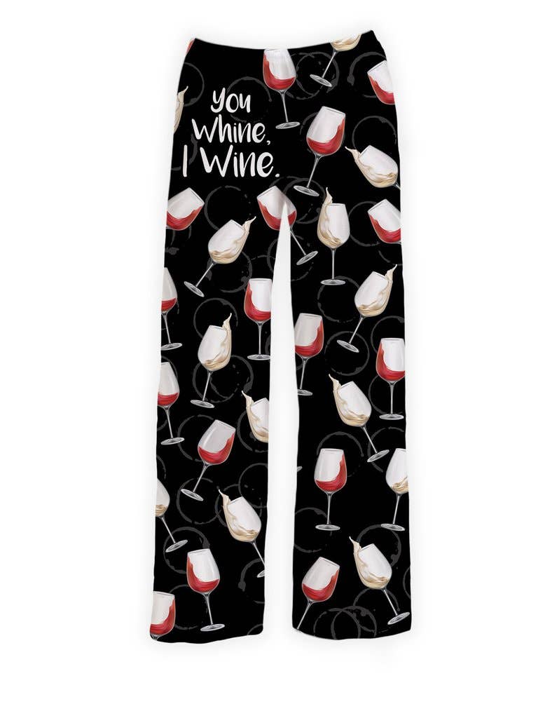 You Whine I Wine Lounge Pants